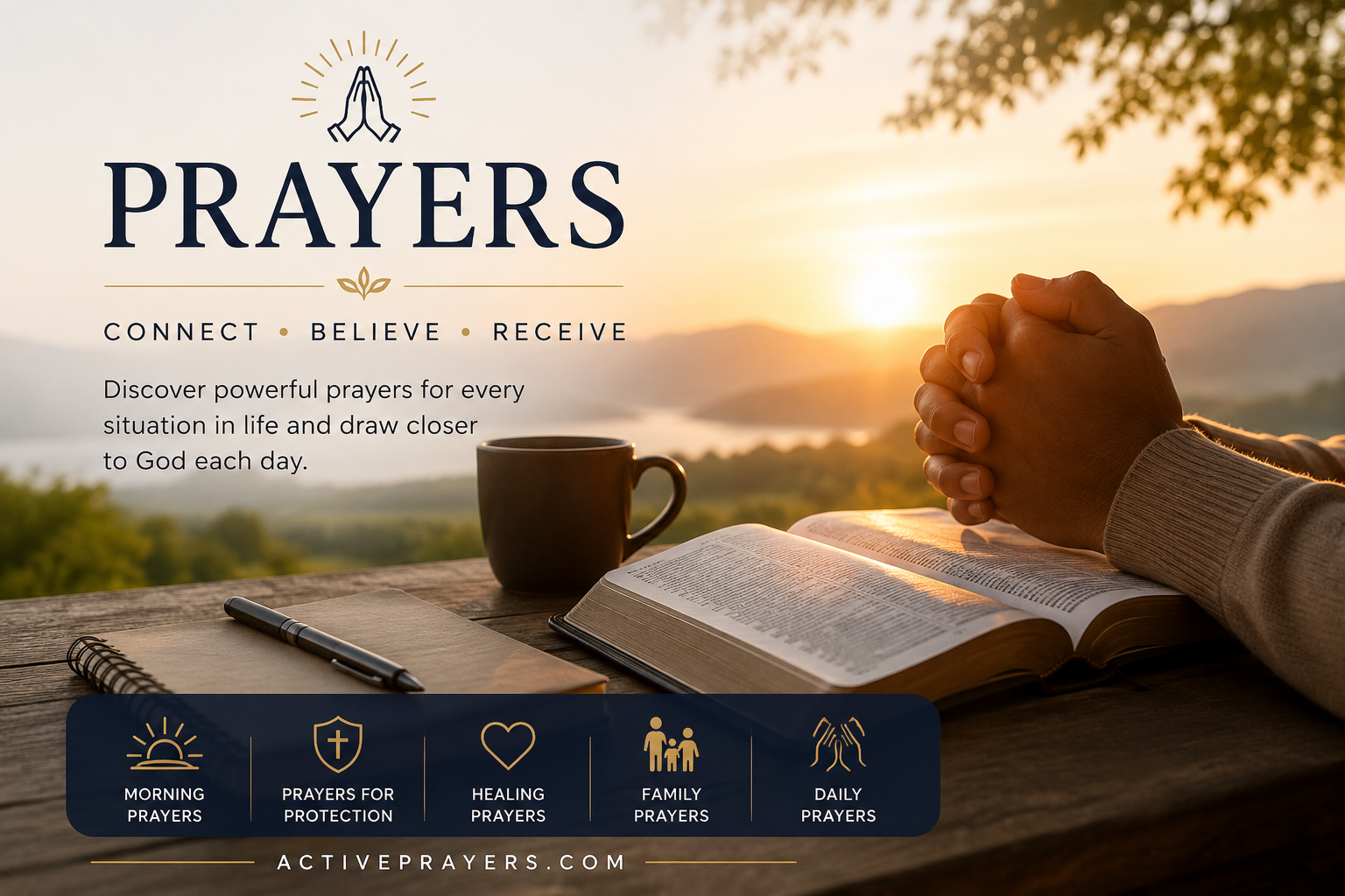 Powerful morning prayer with an open Bible and sunrise for daily Christian devotion.