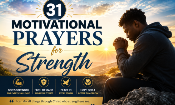 31 motivational prayers for strength, courage, faith, and hope