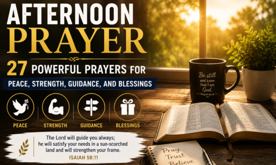 Afternoon prayer for peace, strength, guidance, and blessings
