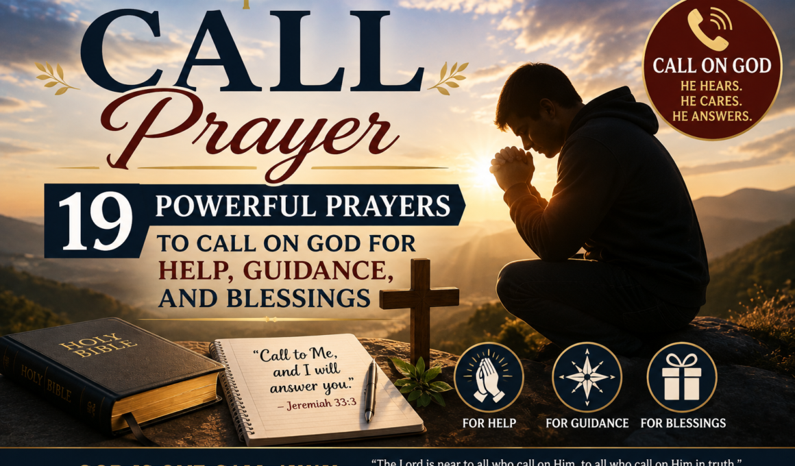 Call prayer with 19 powerful prayers to call on God for help, guidance, and blessings