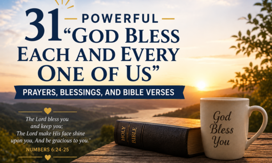 god bless each and every one of us prayers