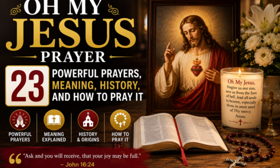 Oh My Jesus Prayer with 23 powerful prayers, meaning, history, and how to pray it