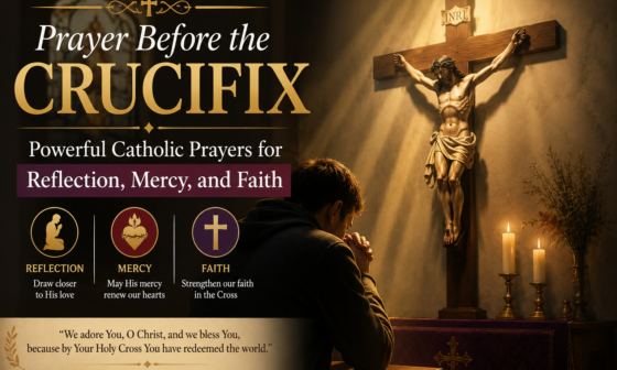 Prayer Before the Crucifix – powerful Catholic prayers for reflection, mercy, and faith
