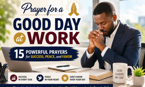 Prayer for a Good Day at Work: 15 Powerful Prayers for Success, Peace, and Favor