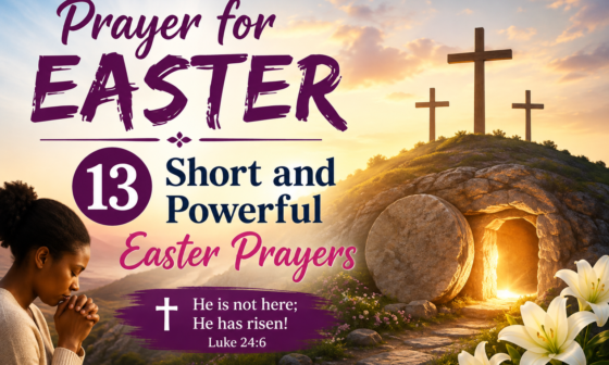 Prayer for Easter featuring 13 short and powerful Easter prayers, crosses, an empty tomb, and Easter lilies