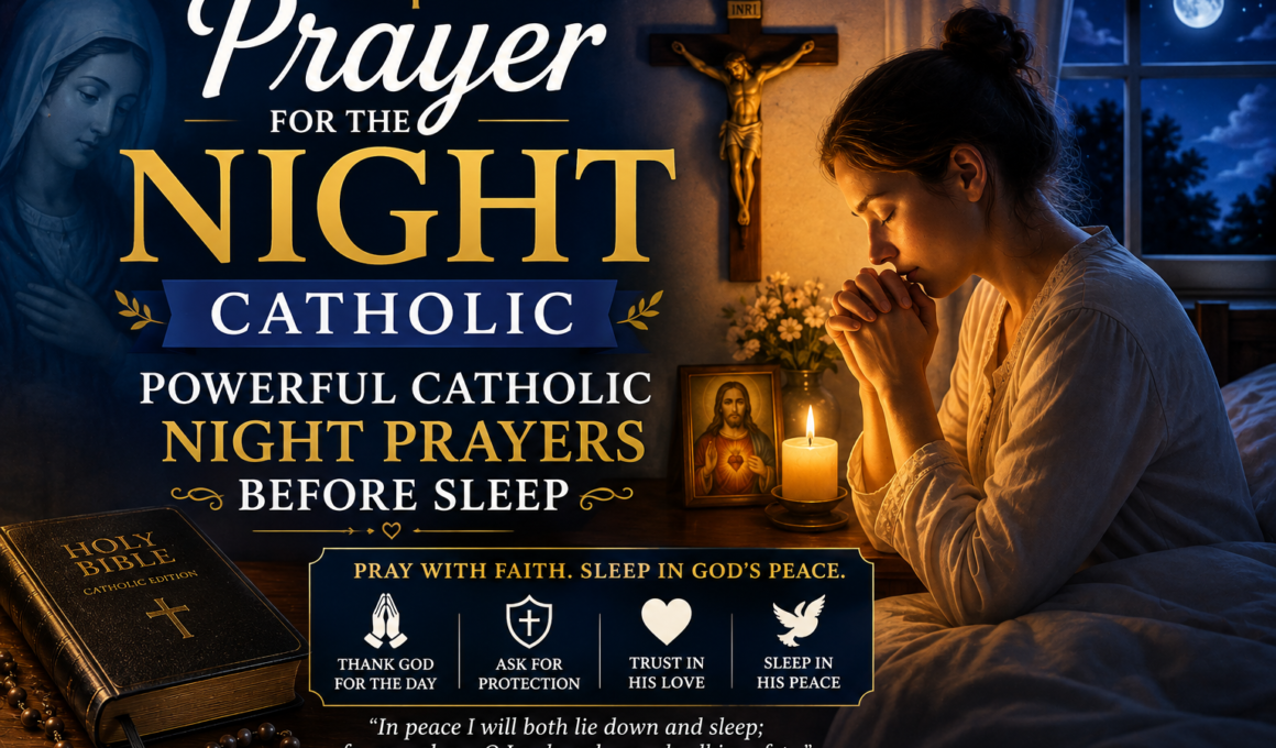 Prayer for the night Catholic with a woman praying beside a crucifix, Bible, rosary, and candle before sleep