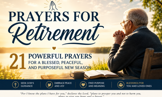 21 powerful prayers for retirement for a blessed, peaceful, and purposeful new season