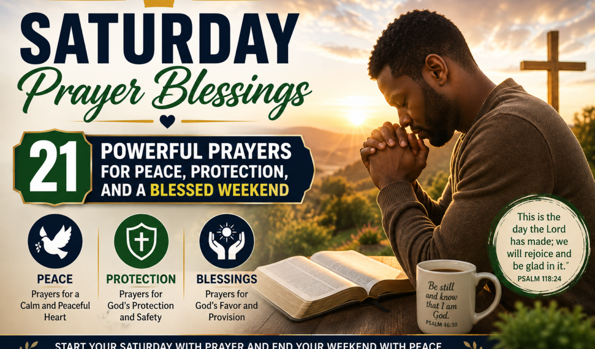 Saturday prayer blessings for peace, protection, and a blessed weekend