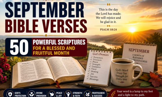 September Bible Verses – 50 Powerful Scriptures for a Blessed and Fruitful Month