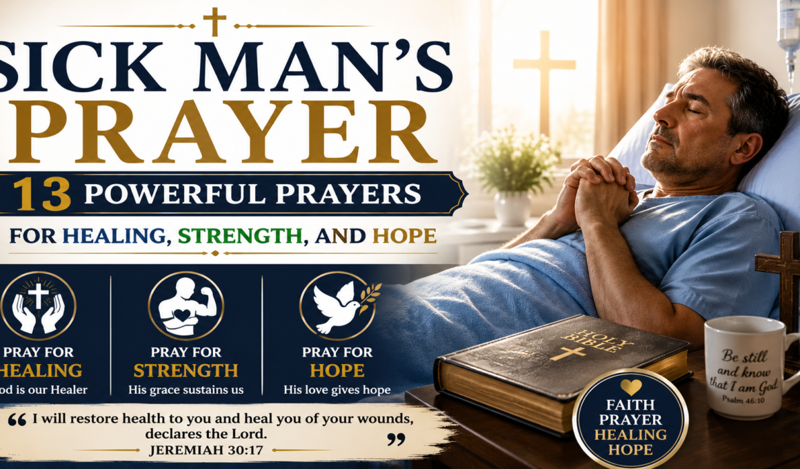 Sick man praying in a hospital bed for healing, strength, and hope