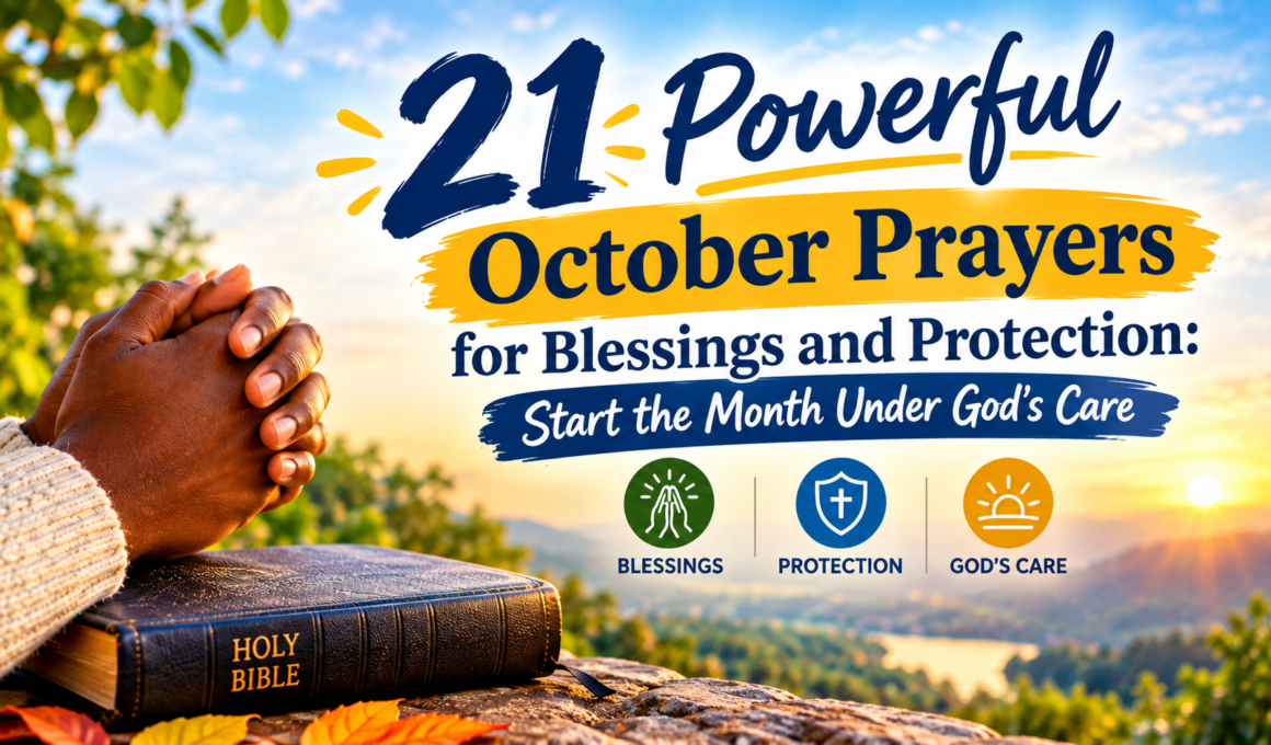 21 powerful October prayers for blessings and protection