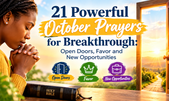 21 powerful October prayers for breakthrough, open doors, favor and new opportunities