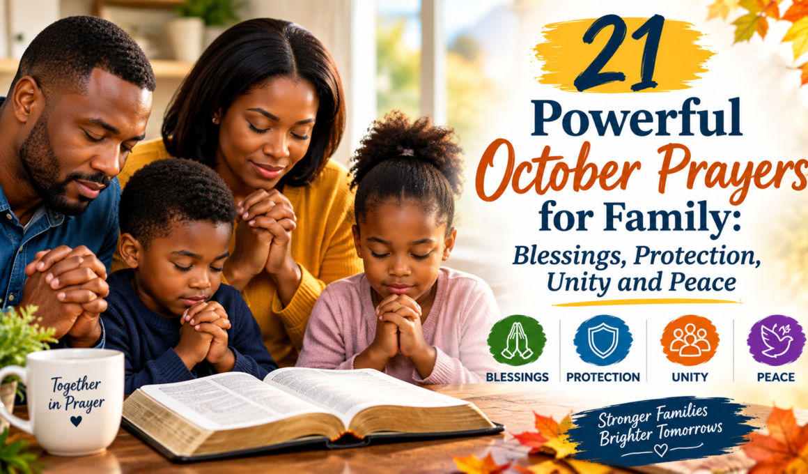 21 powerful October prayers for family, blessings, protection, unity and peace