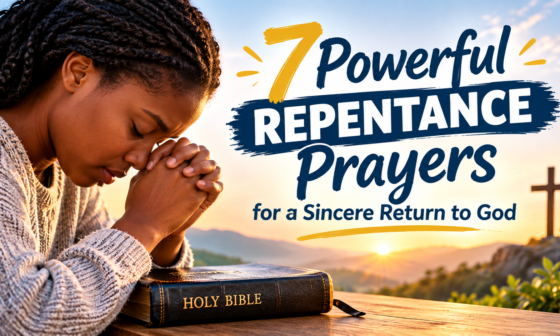 7 powerful repentance prayers for a sincere return to God