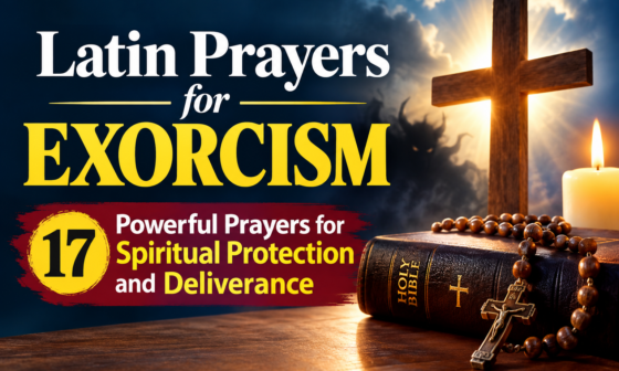 Latin prayers for exorcism with 17 prayers for spiritual protection and deliverance