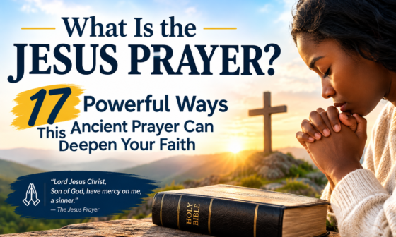 What Is the Jesus Prayer? 17 powerful ways this ancient prayer can deepen your faith